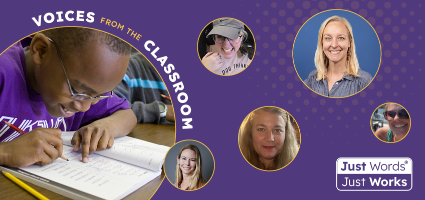 Voices from the Classroom: Just Words® Just Works featuring student and educators.