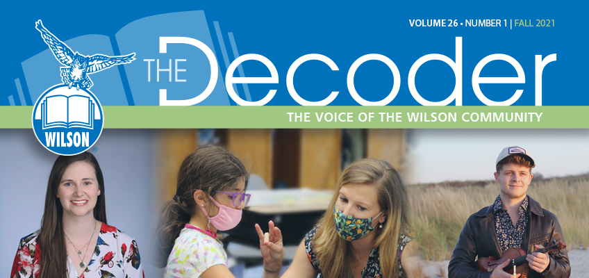 Fall 2021 Decoder cover: Wilson community members, including students and staff.